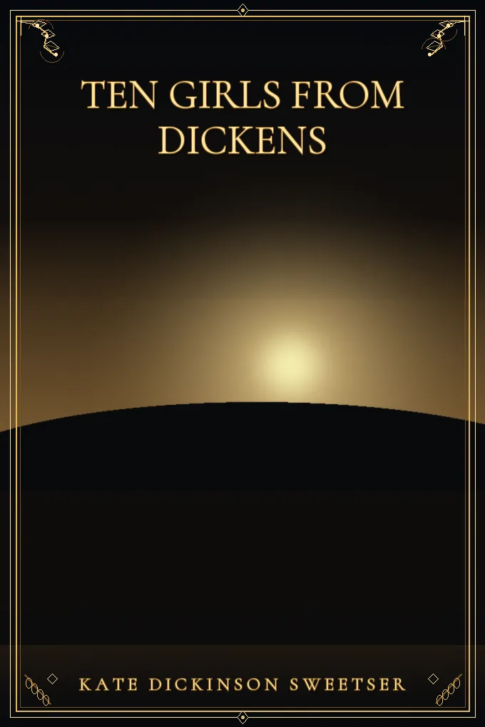 Ten Girls from Dickens