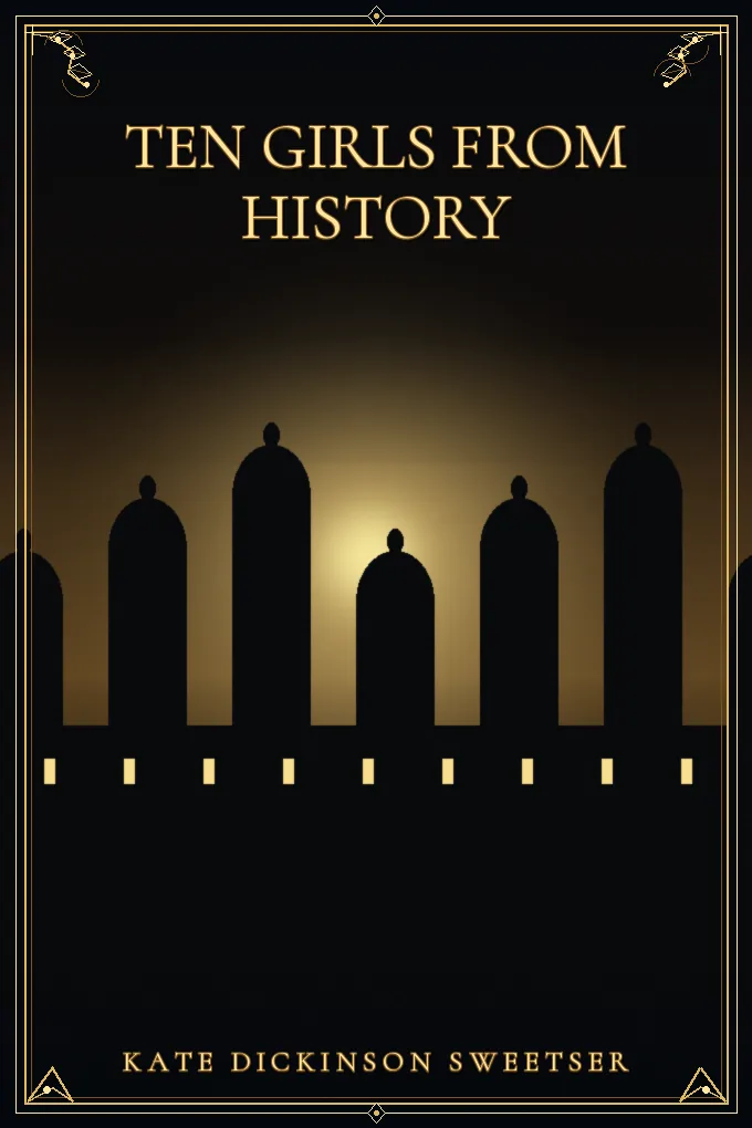 Ten Girls from History