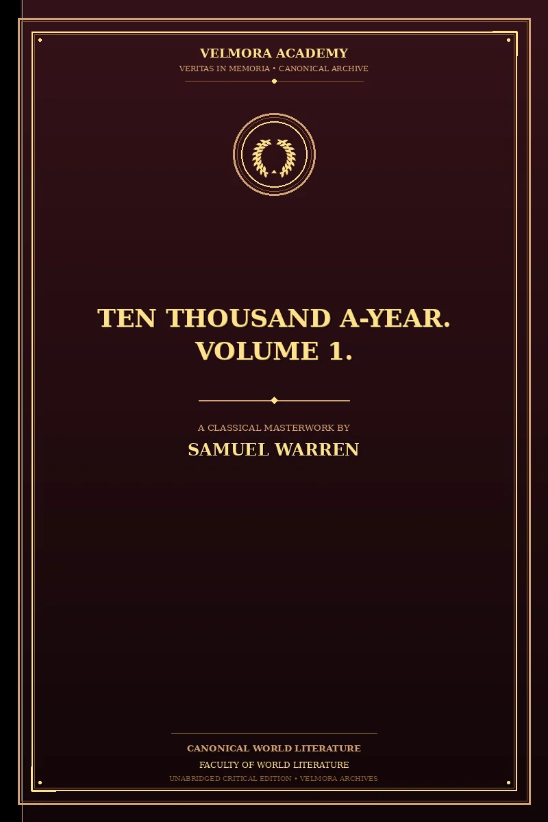 Cover of Ten Thousand a-Year. Volume 1.