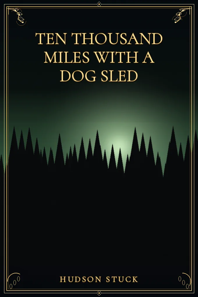 Cover of Ten Thousand Miles with a Dog Sled