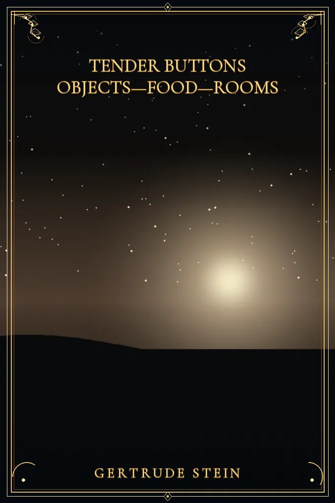 Cover of Tender Buttons Objects—Food—Rooms
