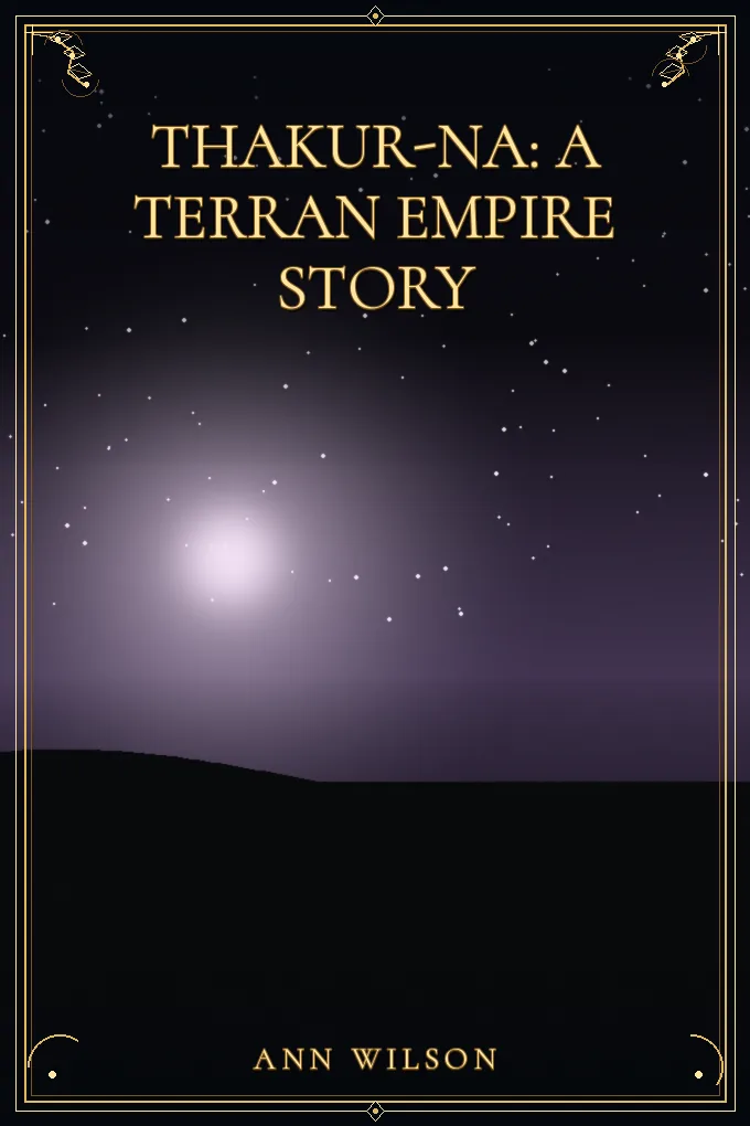 Thakur-na: A Terran Empire story