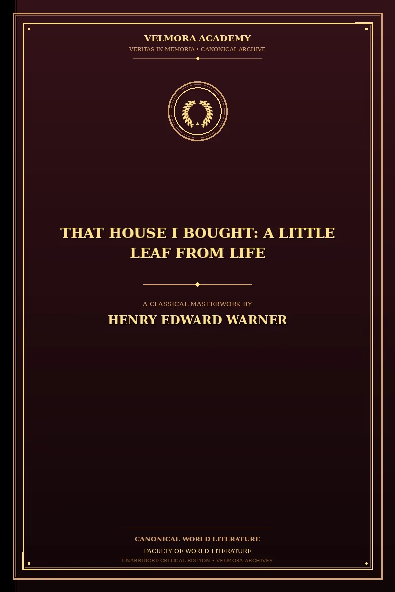 That House I Bought: A Little Leaf from Life