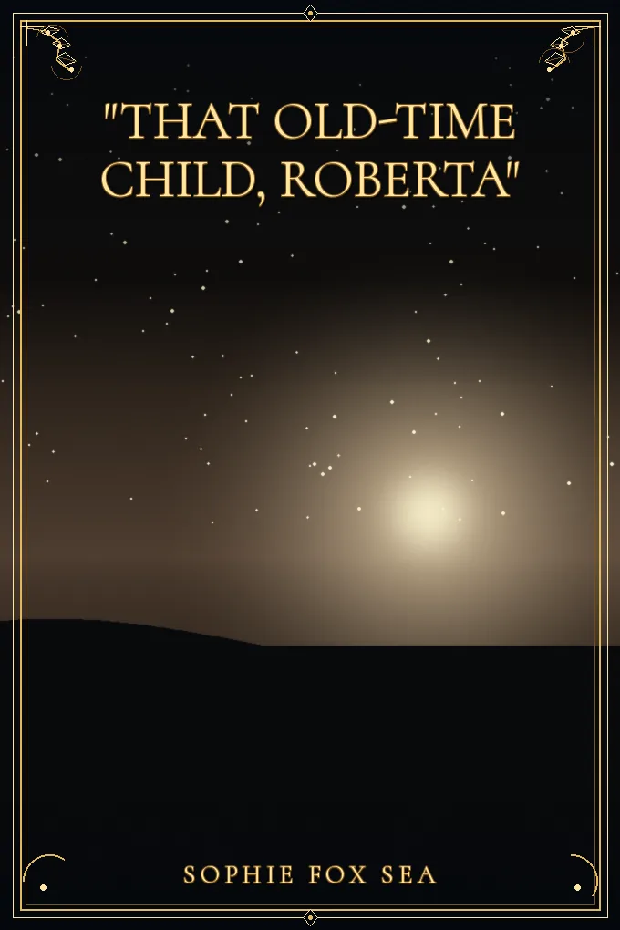 Cover of "That Old-Time Child, Roberta"