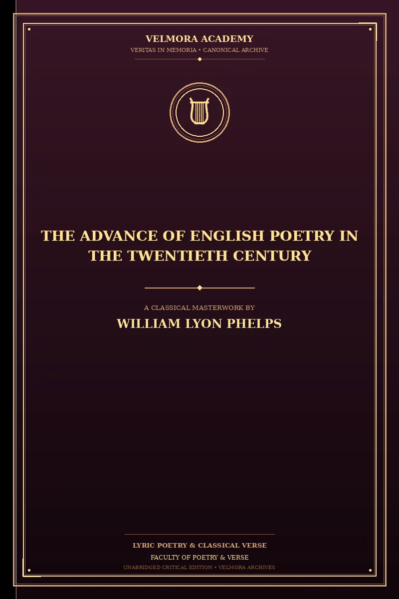 The Advance of English Poetry in the Twentieth Century