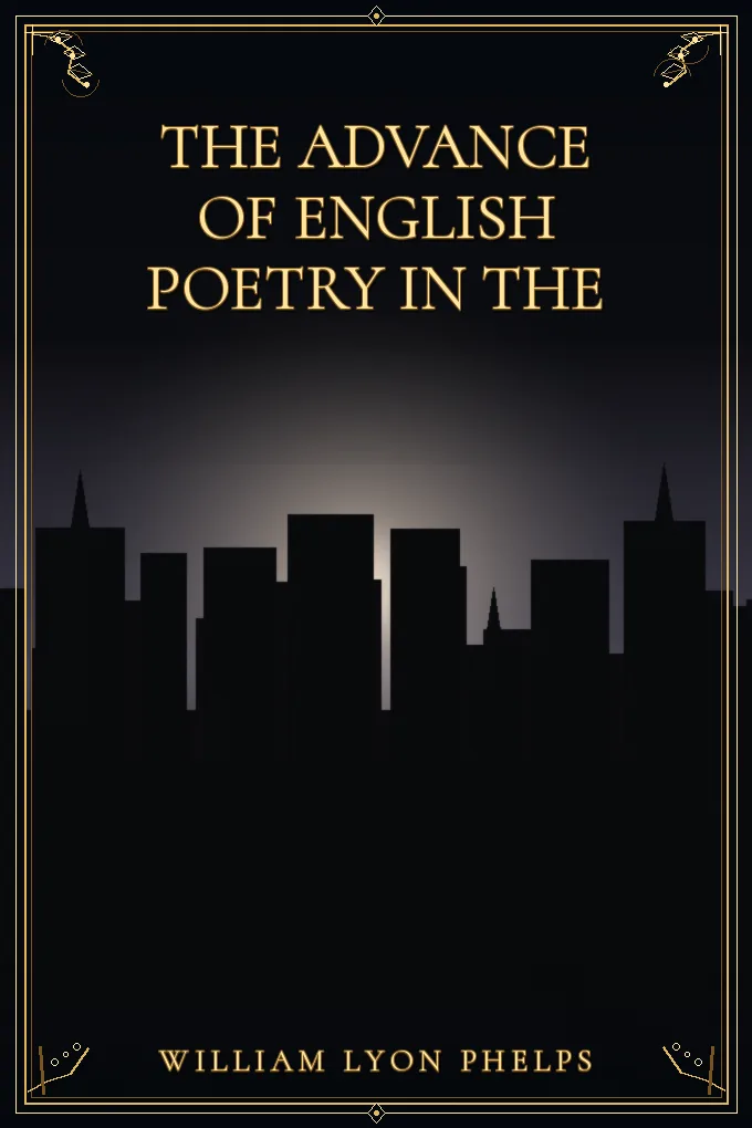 The Advance of English Poetry in