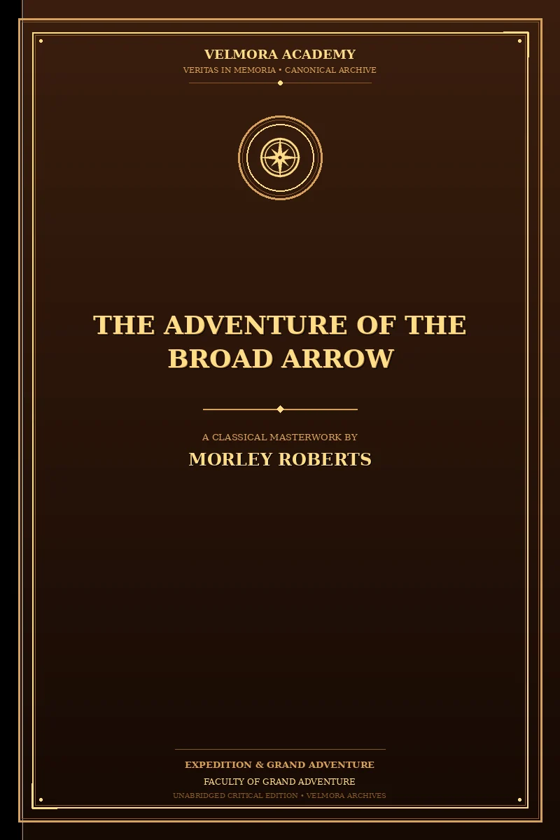 The adventure of the broad arrow