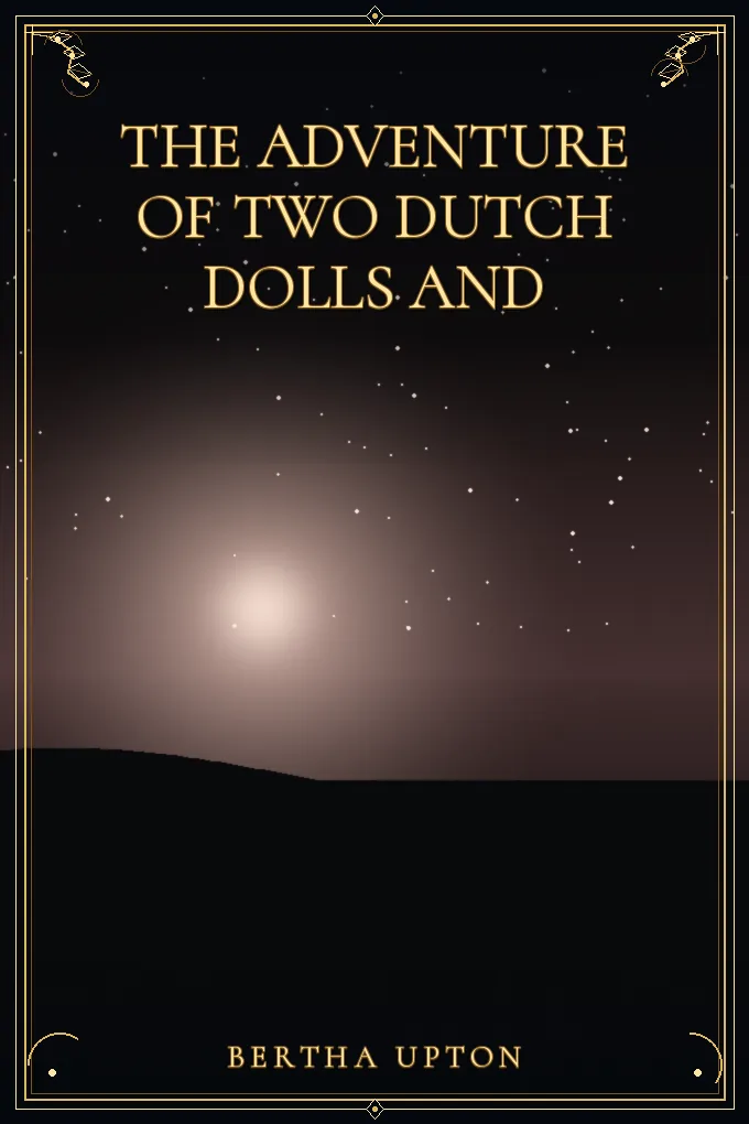 Cover of The Adventure of Two Dutch Dolls and