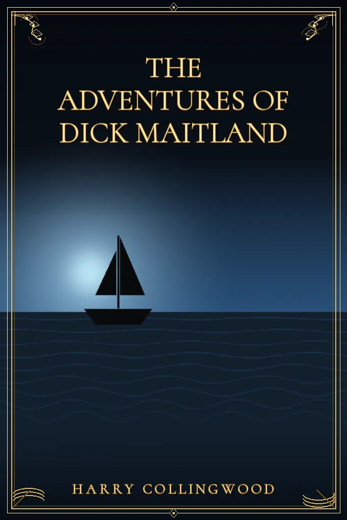 Cover of The Adventures of Dick Maitland