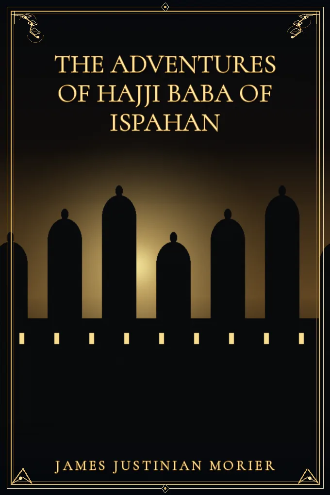 Cover of The Adventures of Hajji Baba of Ispahan