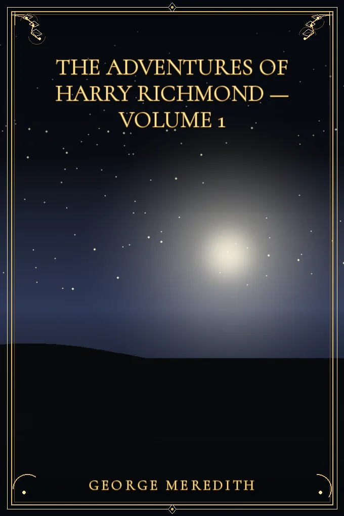 The Adventures of Harry Richmond — Volume 1