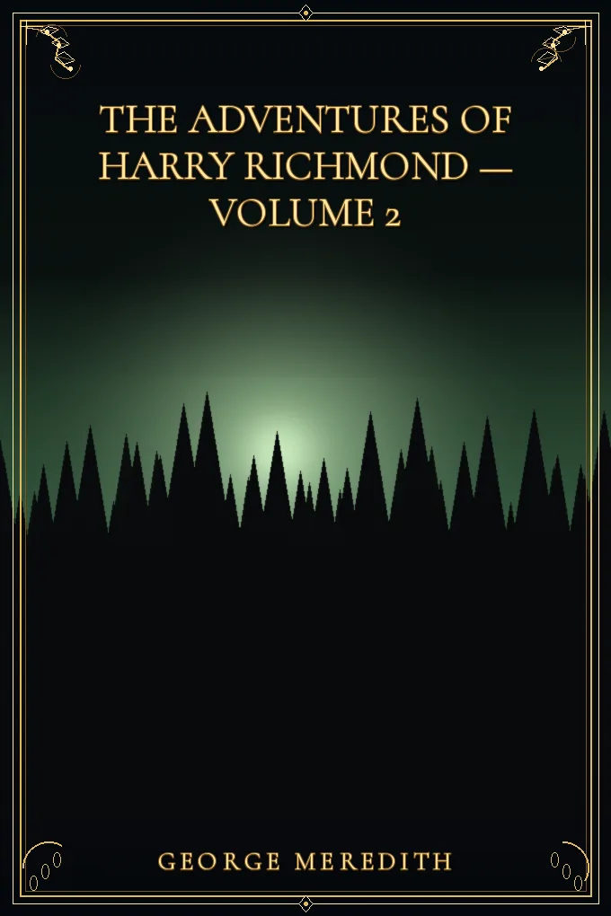 The Adventures of Harry Richmond — Volume 2