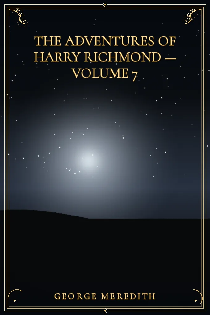 Cover of The Adventures of Harry Richmond — Volume 7