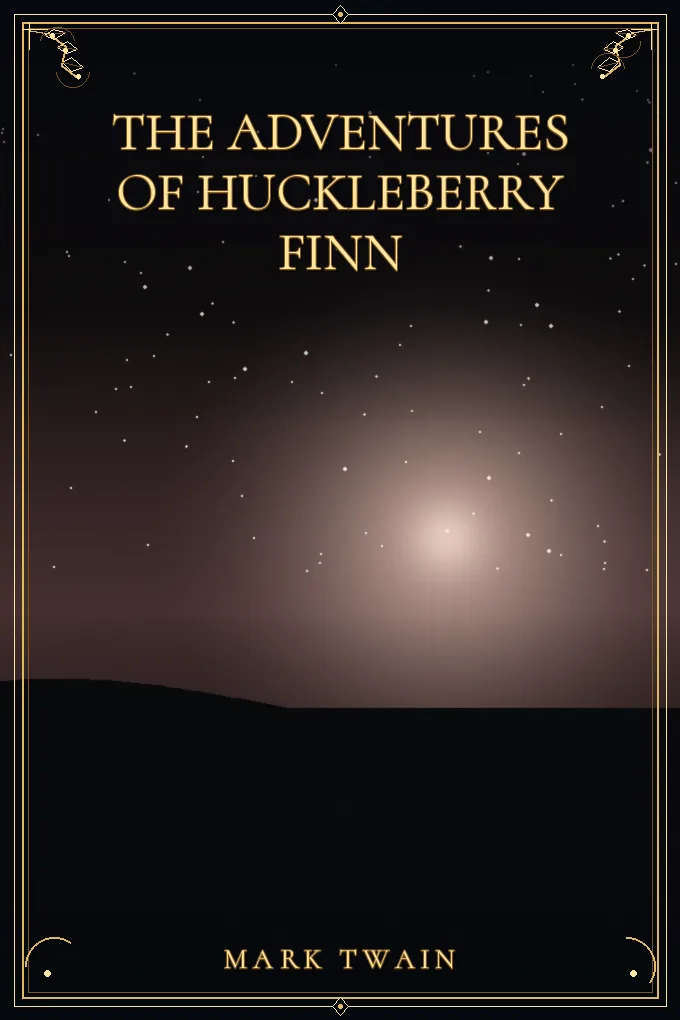 The Adventures of Huckleberry Finn