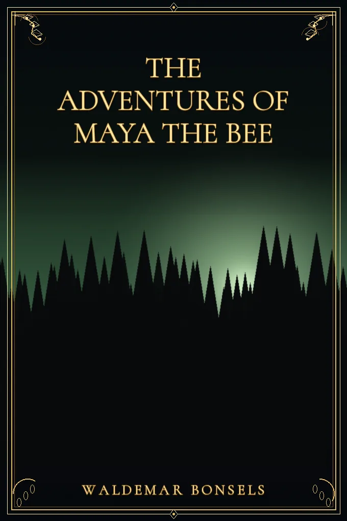 The Adventures of Maya the Bee