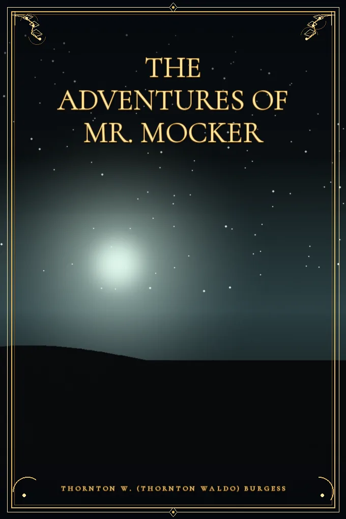 Cover of The Adventures of Mr. Mocker