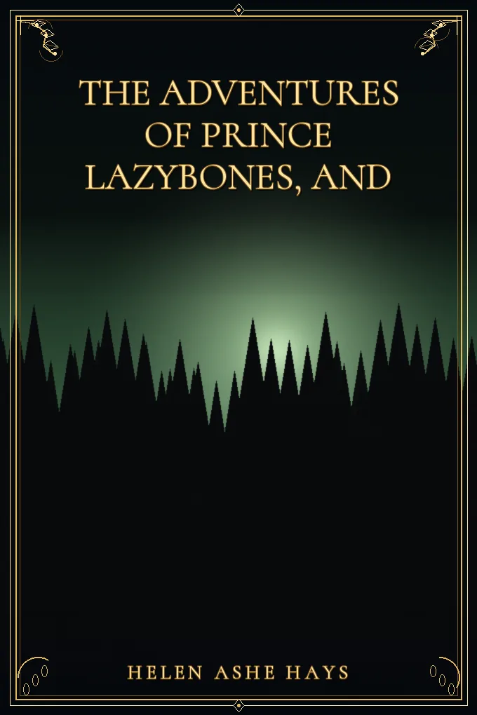The Adventures of Prince Lazybones