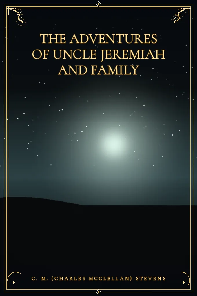 Cover of The Adventures of Uncle Jeremiah and Family