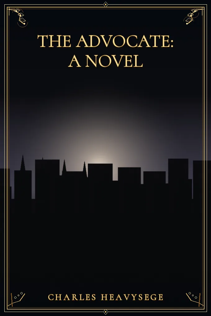 The Advocate: A Novel