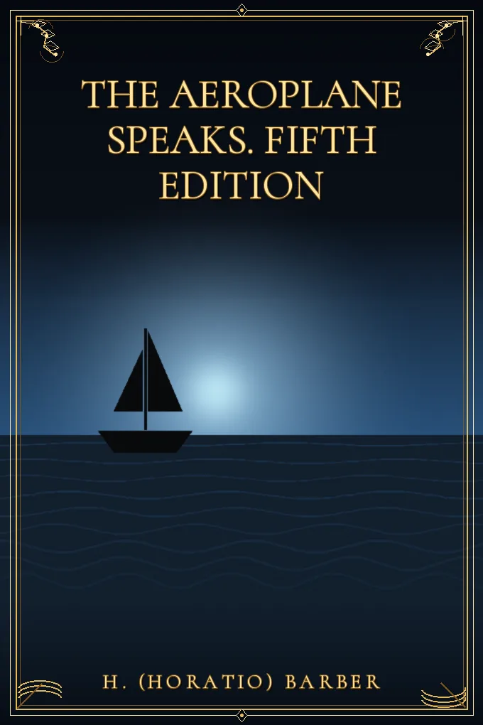 Cover of The Aeroplane Speaks. Fifth Edition