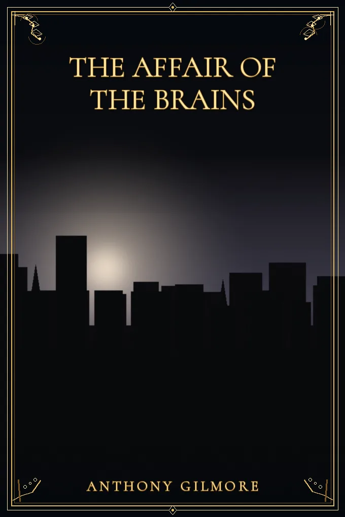 The Affair of the Brains
