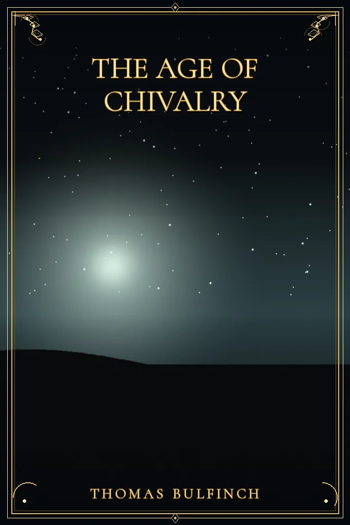 The Age of Chivalry
