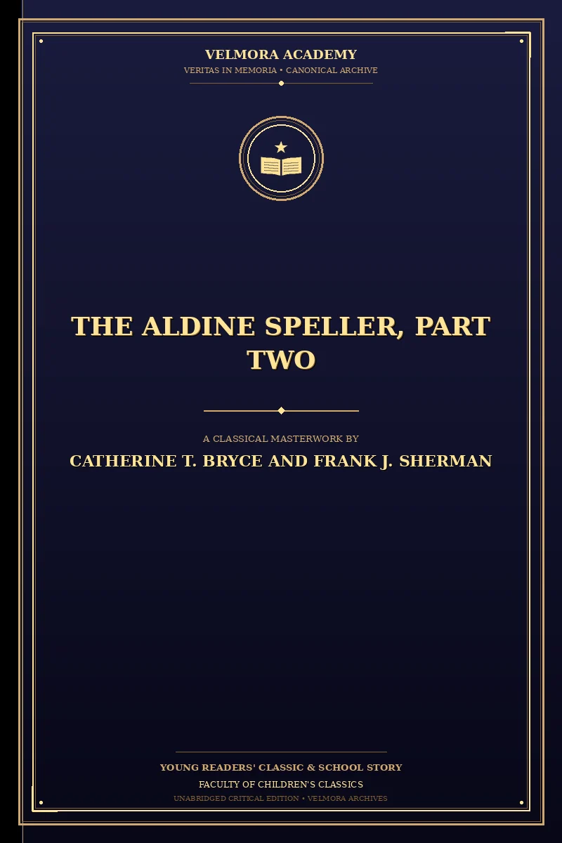 The Aldine speller, part two