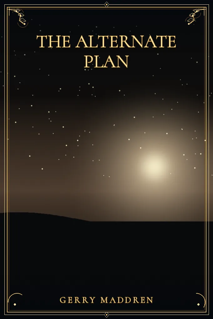 The Alternate Plan