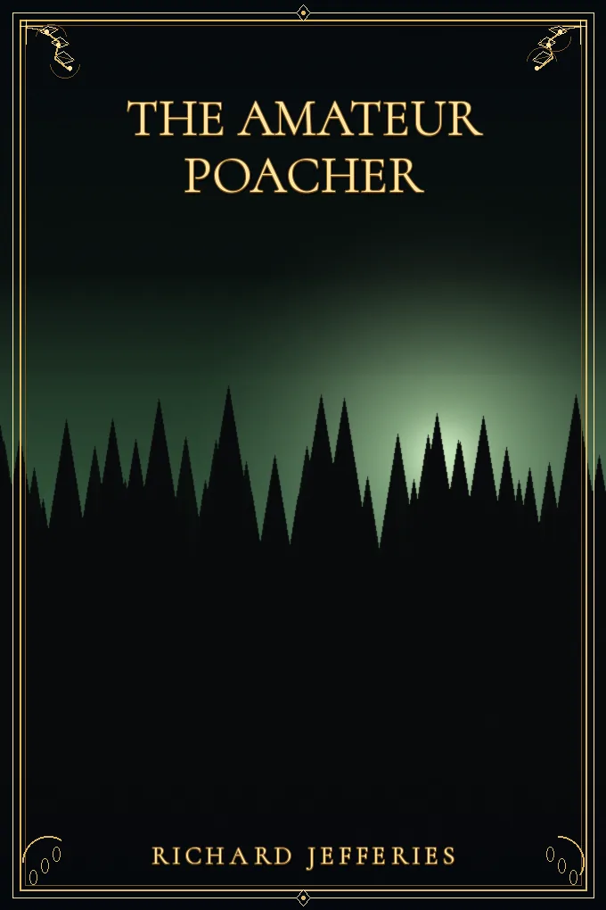 The Amateur Poacher