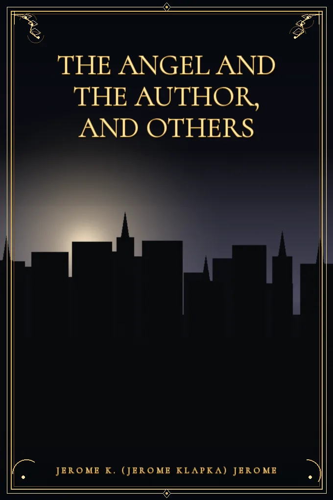 Cover of The Angel and the Author, and Others