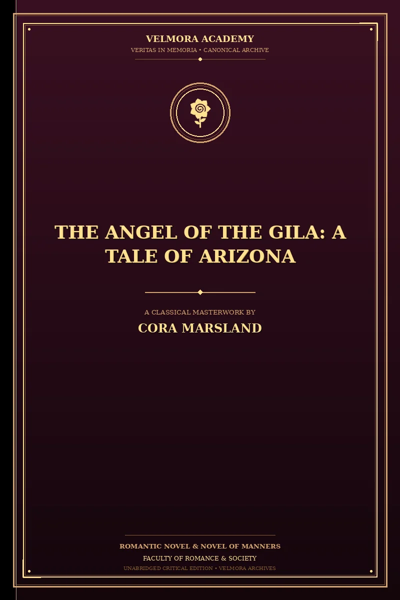 Cover of The Angel of the Gila: A Tale of Arizona
