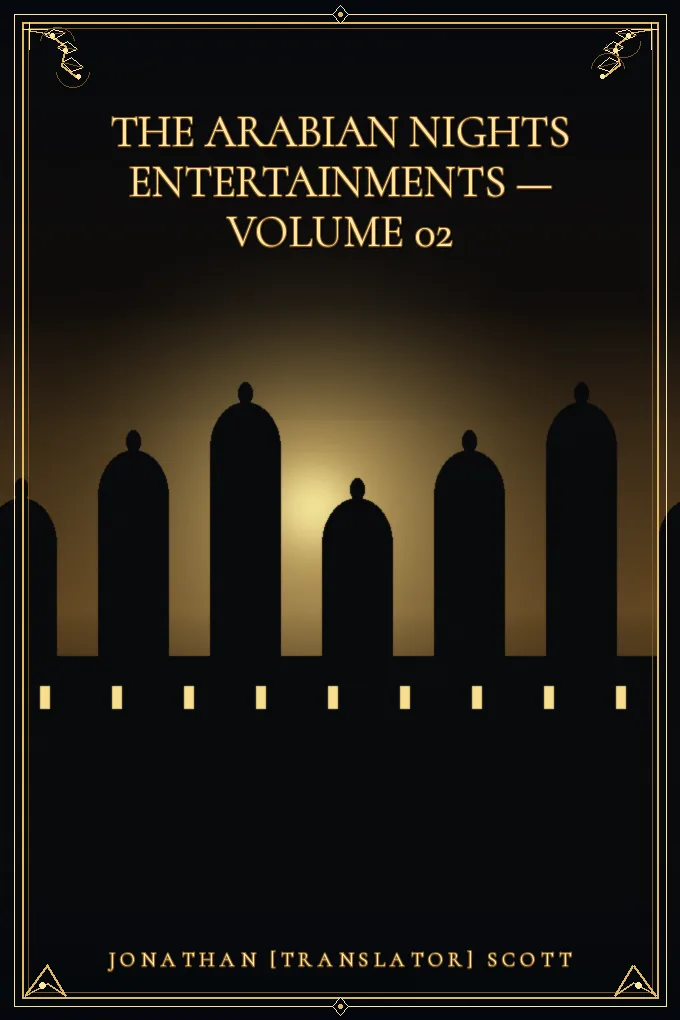 Cover of The Arabian Nights Entertainments — Volume 02