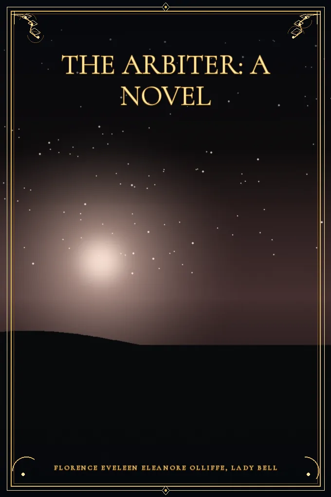 The Arbiter: A Novel