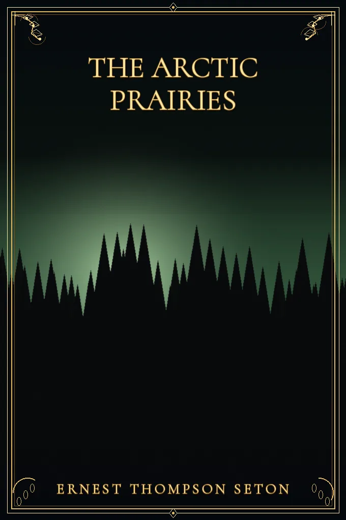 Cover of The Arctic Prairies