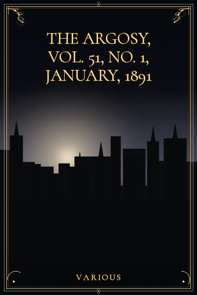 Cover of The Argosy, Vol. 51, No. 1, January, 1891