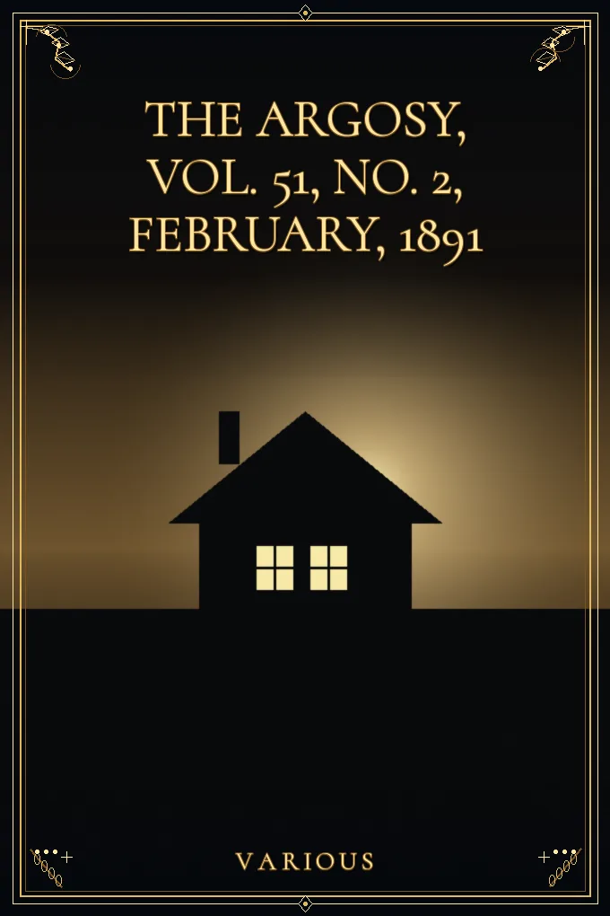Cover of The Argosy, Vol. 51, No. 2, February, 1891