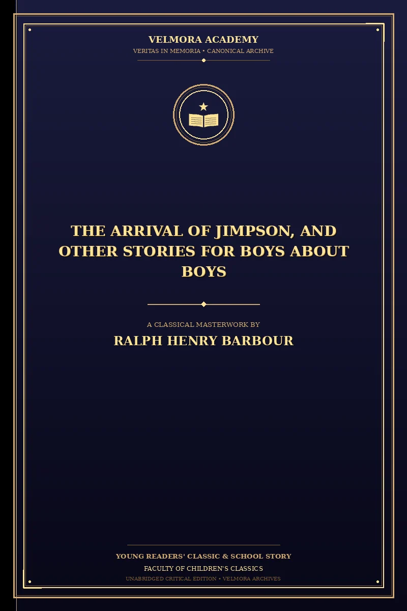 The Arrival of Jimpson, and Other Stories for Boys About Boys