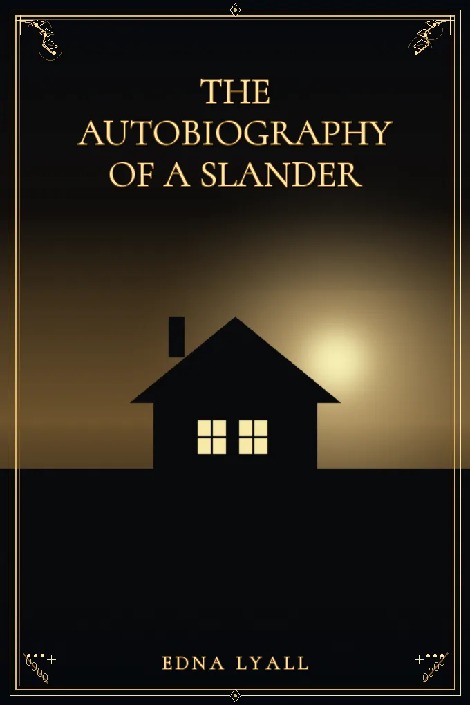 The Autobiography of a Slander