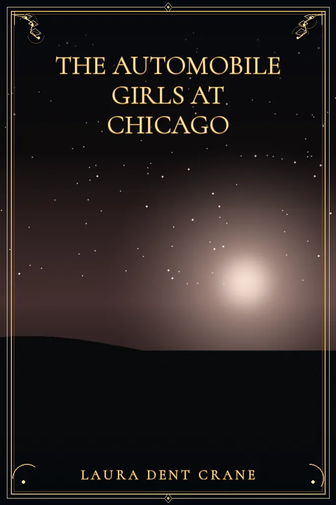 The Automobile Girls at Chicago