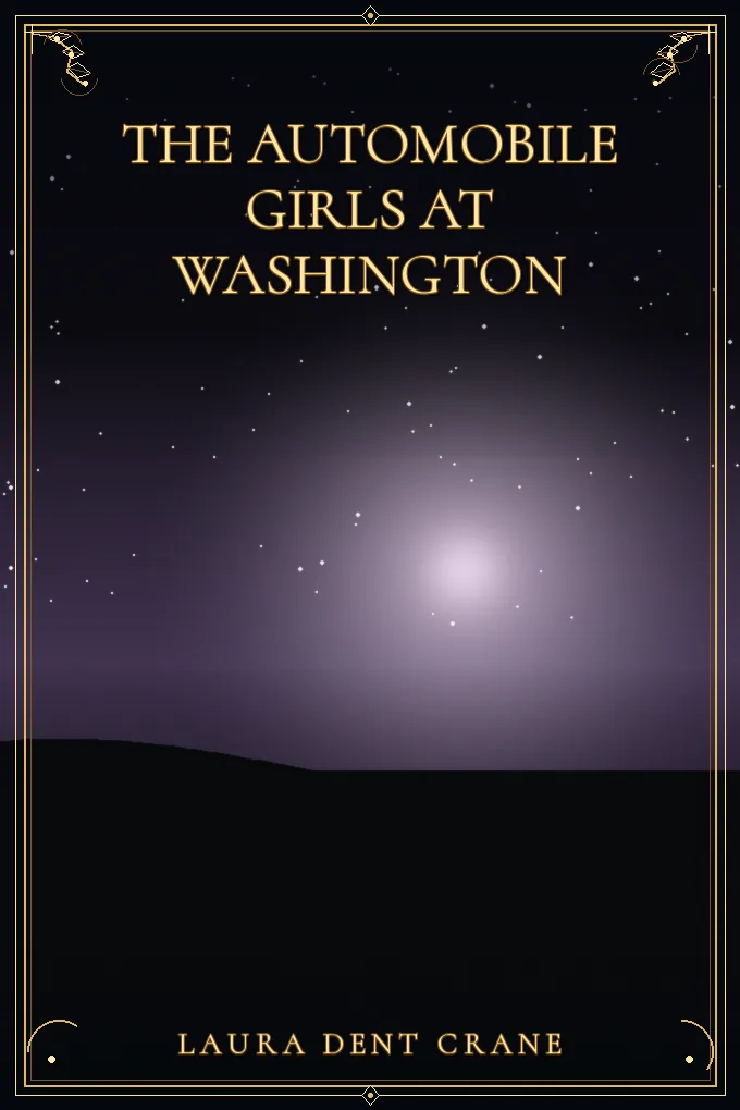 Cover of The Automobile Girls at Washington