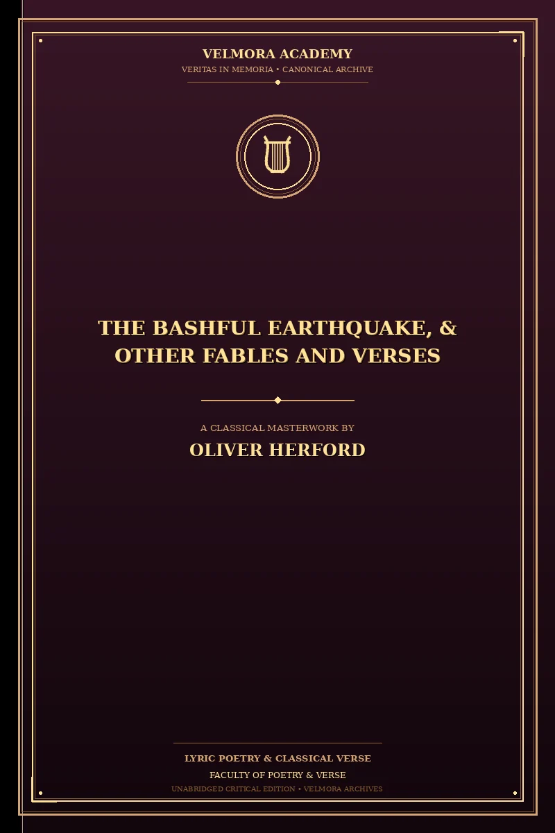 The Bashful Earthquake, & Other Fables and Verses
