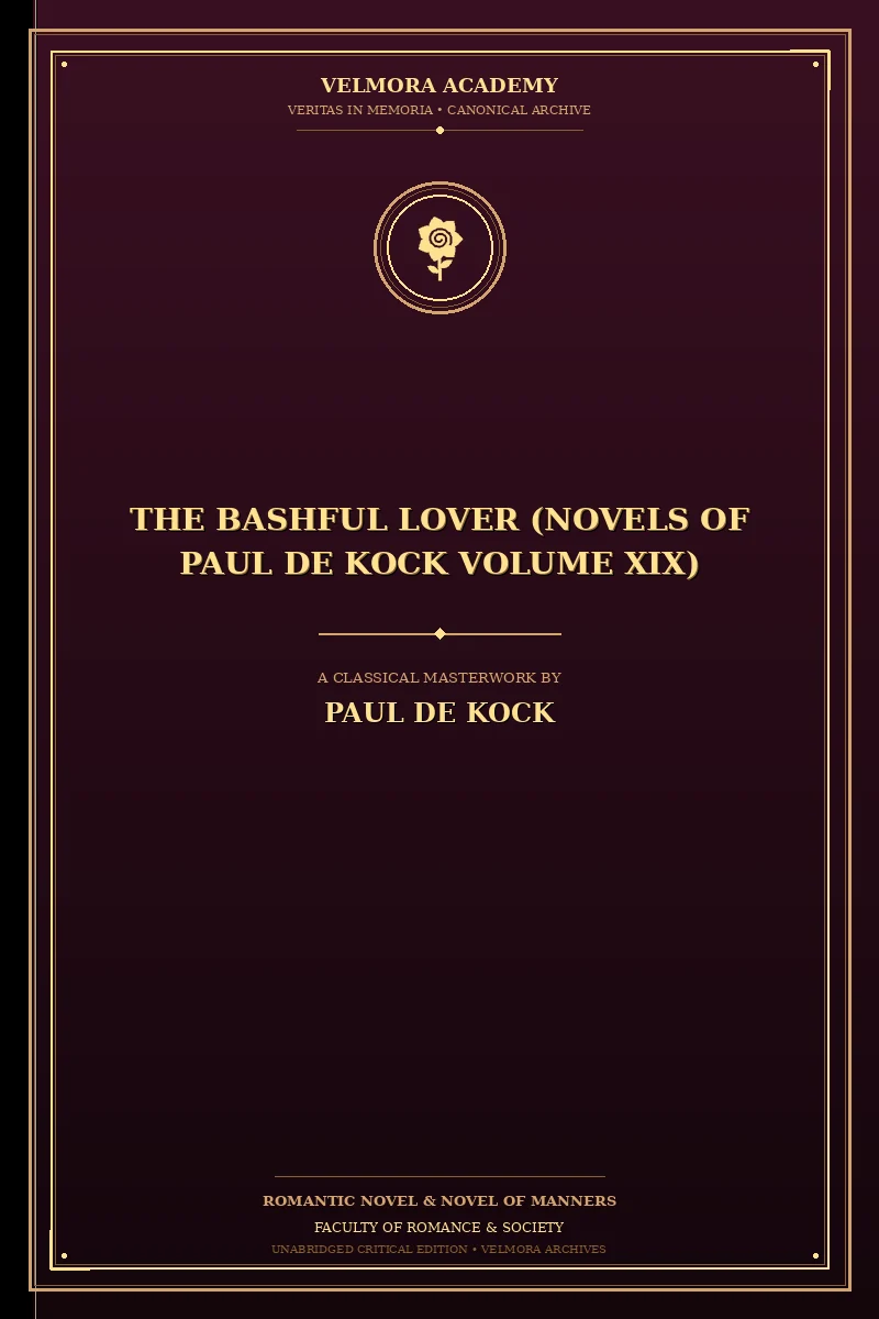Cover of The Bashful Lover (Novels of Paul de Kock Volume XIX)