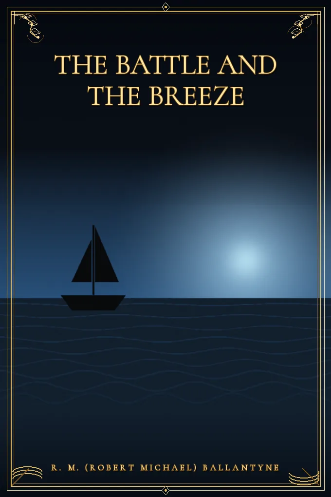 The Battle and the Breeze