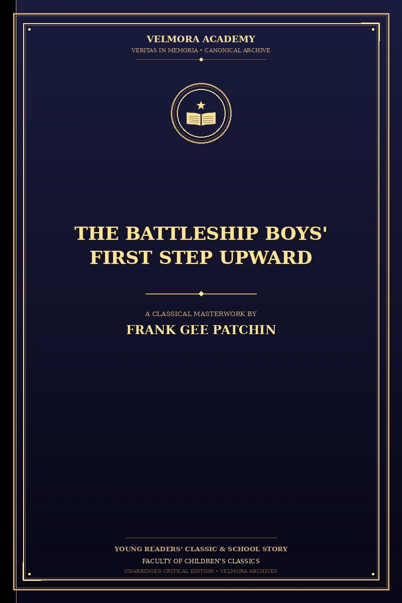 The Battleship Boys' First Step Upward