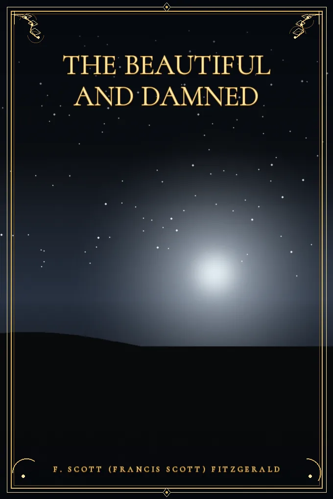 The Beautiful and Damned
