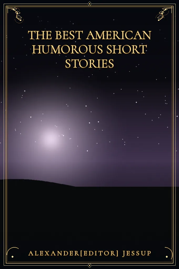 The Best American Humorous Short Stories