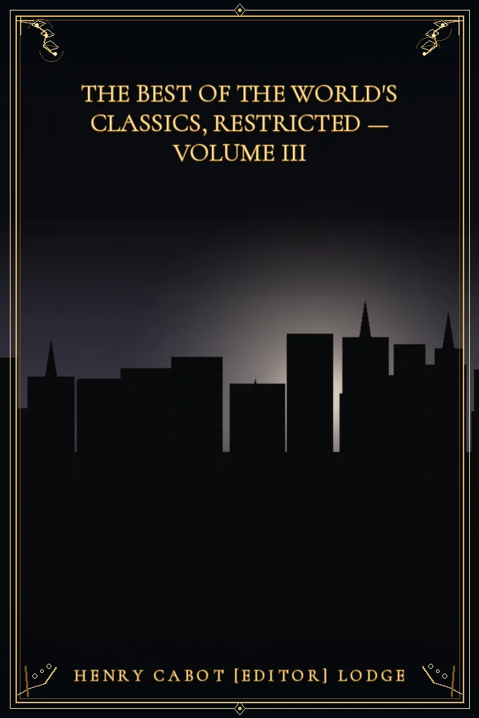 Cover of The Best of the World's Classics, Restricted — Volume III