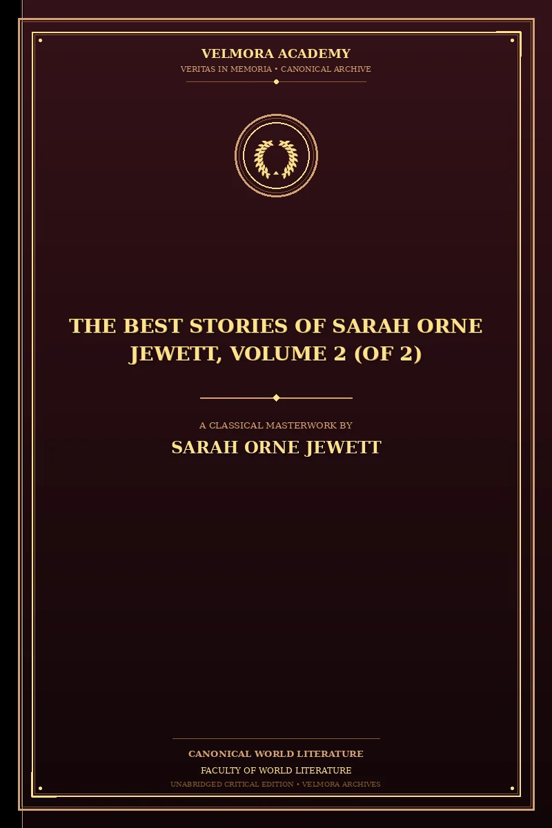 The best stories of Sarah Orne Jewett, Volume 2 (of 2)