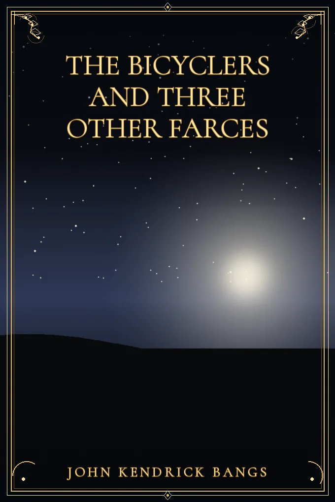 The Bicyclers and Three Other Farces