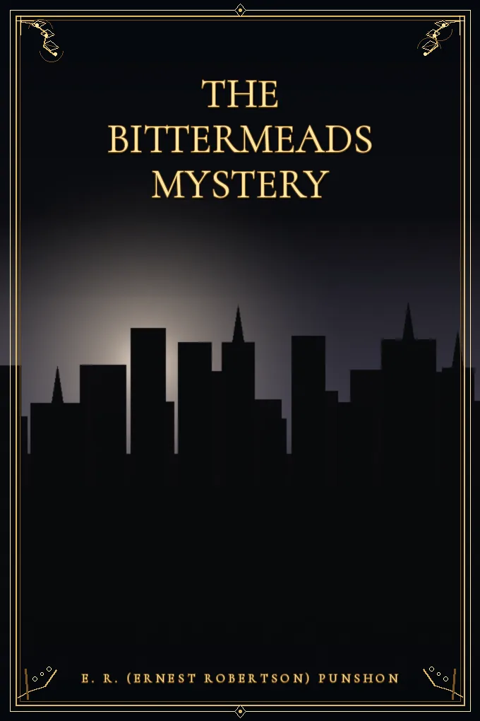 The Bittermeads Mystery
